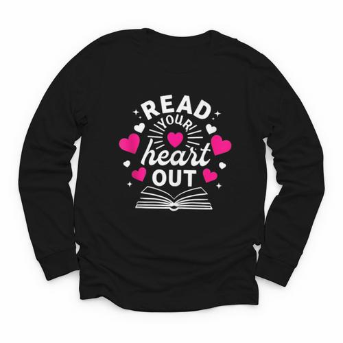 Read Your Heart Out Cute Teacher Women Book Lovers Youth Long Sleeve Tee - Bookorys