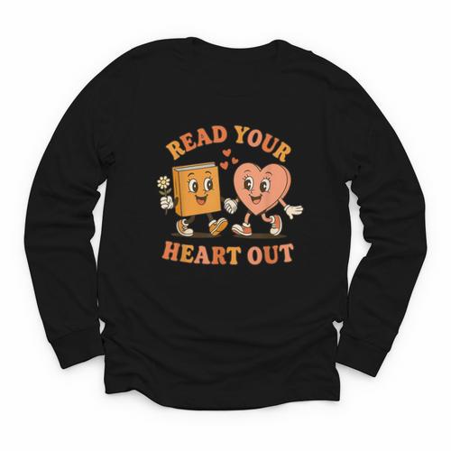 Read Your Heart Out Teacher Valentines Reading Book Love Youth Long Sleeve Tee - Bookorys