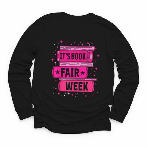 Reading Books Its Book Fair Week Youth Long Sleeve Tee - Bookorys