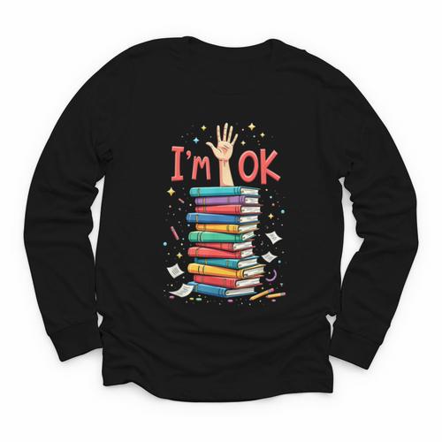 Reading Books Librarian Reader Nerd I'm Ok School Teacher Youth Long Sleeve Tee - Bookorys CA