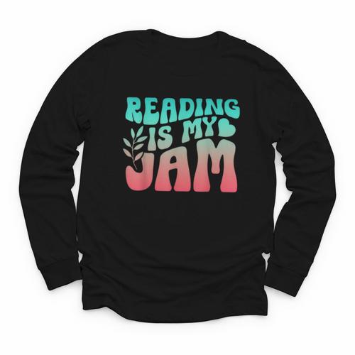 Reading Is My Jam Book Lover Bookworm Teacher Library Reader Youth Long Sleeve Tee - Bookorys UK
