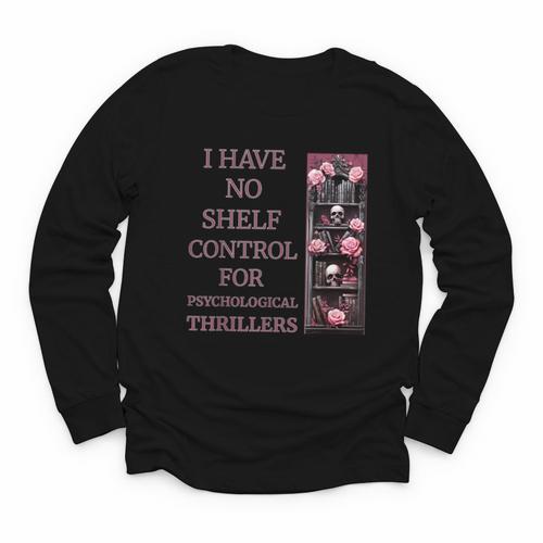 Saying Psychological Thriller Book Reader Lover Youth Long Sleeve Tee - Bookorys