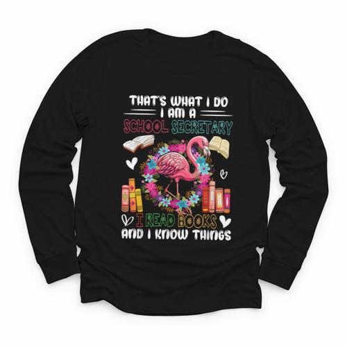 School Secretary Read Books And Know Things Flowers Flamingo Youth Long Sleeve Tee - Bookorys AU