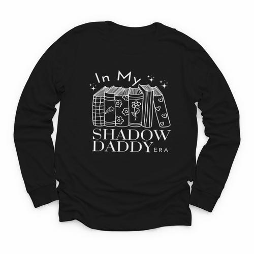 In My Shadow Daddy Era Book Talk Club Lover Girlies Youth Long Sleeve Tee - Bookorys AU