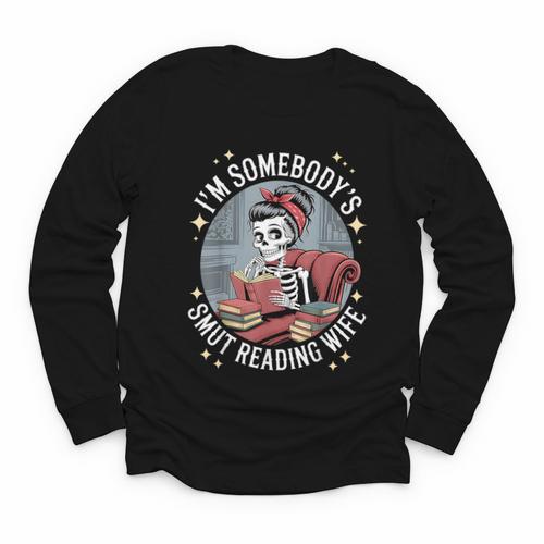 Smut Book Reader Romance Novel Somebody's Smut Reading Wife Youth Long Sleeve Tee - Bookorys