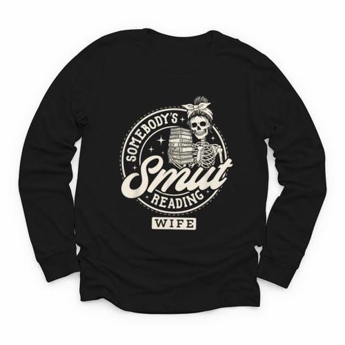 Smut Book Reader Spicy Romance Somebody's Smut Reading Wife Youth Long Sleeve Tee - Bookorys DE