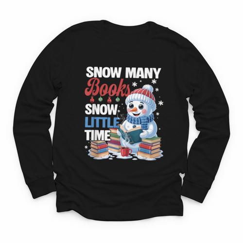 Snowman Winter Snow So Many Books Christmas Snow Little Time Youth Long Sleeve Tee - Bookorys CA