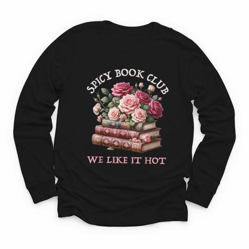Spicy Book Club Dark Romance Reader Women Bookish Merch Cute Youth Long Sleeve Tee - Bookorys AU