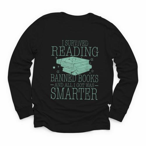 I Survived Reading Banned Books And All I Got Was Sma Youth Long Sleeve Tee - Bookorys