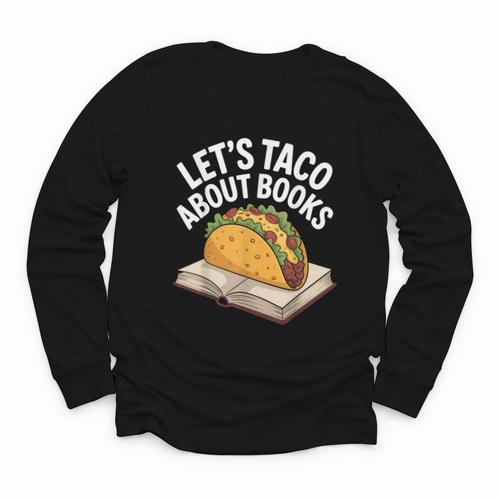 Taco Books Mexican Reading Teacher Book Lovers Bookish Youth Long Sleeve Tee - Bookorys DE