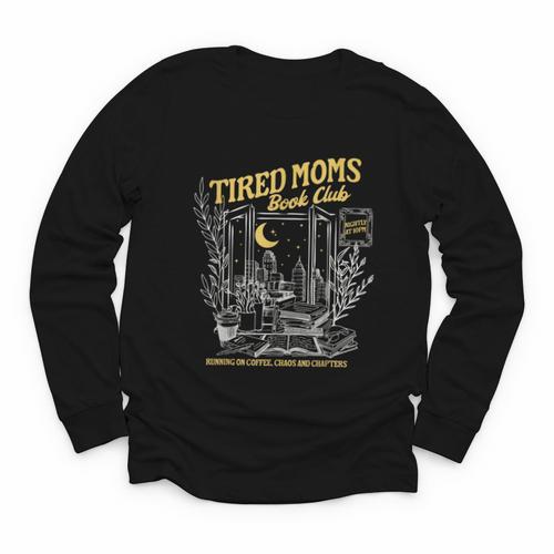 Tired Moms Club Bookish Book Lover Homebody Fall Book Club Youth Long Sleeve Tee - Bookorys