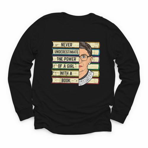 Never Underestimate Girl Read Book Reading Librarian Women Youth Long Sleeve Tee - Bookorys CA