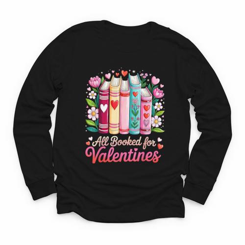 Valentine All Booked For Valentine Book Lovers Teacher Kid Youth Long Sleeve Tee - Bookorys