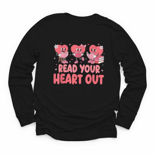Valentine Day Book Read Your Heart Out Lovers Teacher Kids Youth Long Sleeve Tee - Bookorys