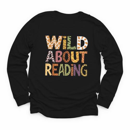 Wild About Reading Book Animal Children's Book Lover Teacher Youth Long Sleeve Tee - Bookorys