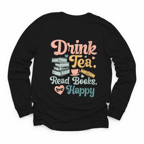 Women's Drink Tea Read Books Nerd Book Reader Book Reading Lover Youth Long Sleeve Tee - Bookorys