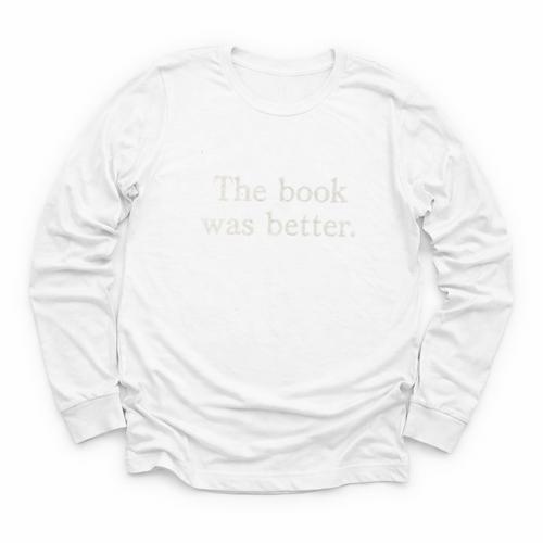 The Book Was Better Minimalist Distressed Premium Youth Long Sleeve Tee - Bookorys