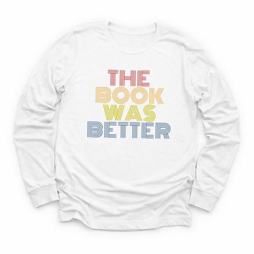 The Book Was Better Retro 70s Vintage Premium Tri-Blend Youth Long Sleeve Tee - Bookorys AU