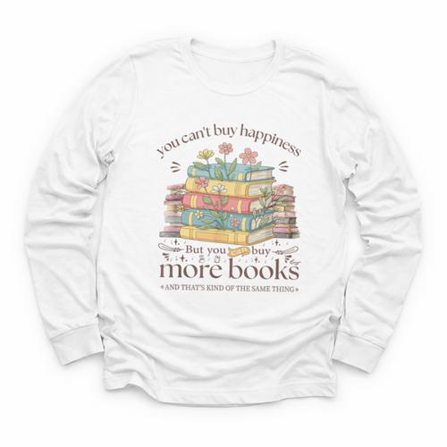 Books Reading Lovers Bookworm You Can Buy More Books Youth Long Sleeve Tee - Bookorys