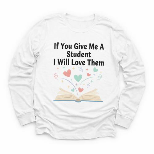 If You Give Me A Student I Will Love Them Book Magic Premium Tri-Blend Youth Long Sleeve Tee - Bookorys DE