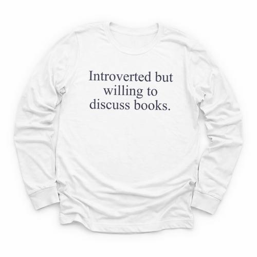 Introverted But Willing To Discuss Books Reading Introvert Youth Long Sleeve Tee - Bookorys