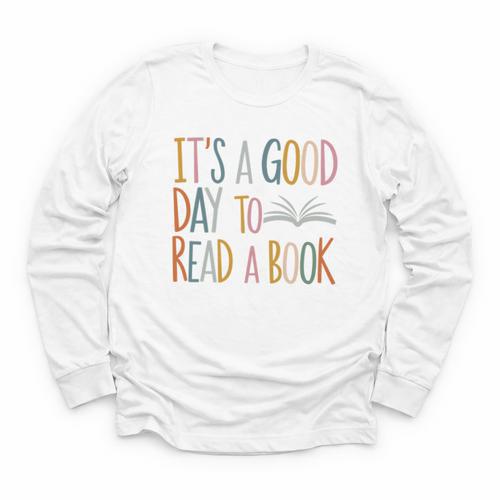 It’s a Good Day To Read a Book Lovers Library Reading Women Youth Long Sleeve Tee - Bookorys UK