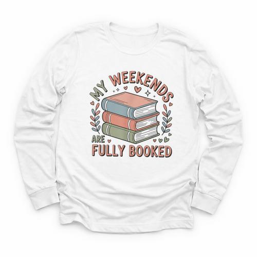 My Weekends Are Fully Booked Reading Book Lover Youth Long Sleeve Tee - Bookorys