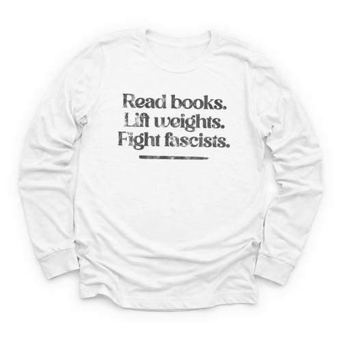 Read Books Lift Weights Fight Fascists Vintage Youth Long Sleeve Tee - Bookorys UK