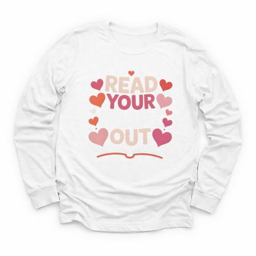 Read Your Heart Out Teacher Valentines Day Reading Book Love Youth Long Sleeve Tee - Bookorys