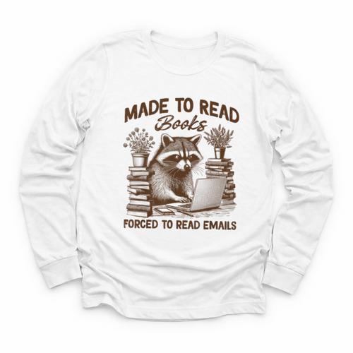 Reading Book Lover Made To Read Books Forces To Read Emails Youth Long Sleeve Tee - Bookorys