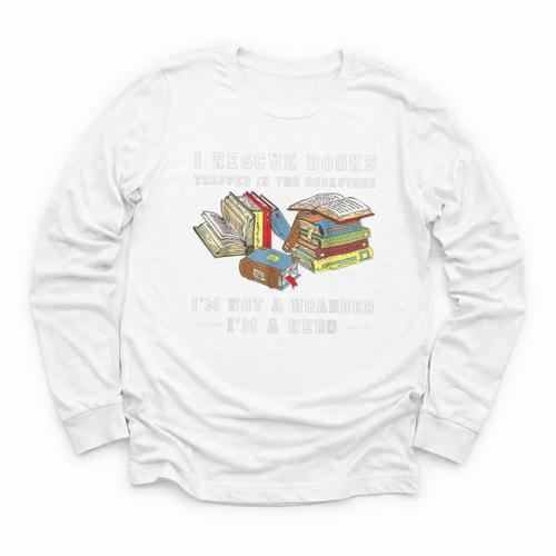 I Rescue Book Trapped In The Bookstore I'm Not A Hoarder Premium Tri-Blend Youth Long Sleeve Tee - Bookorys