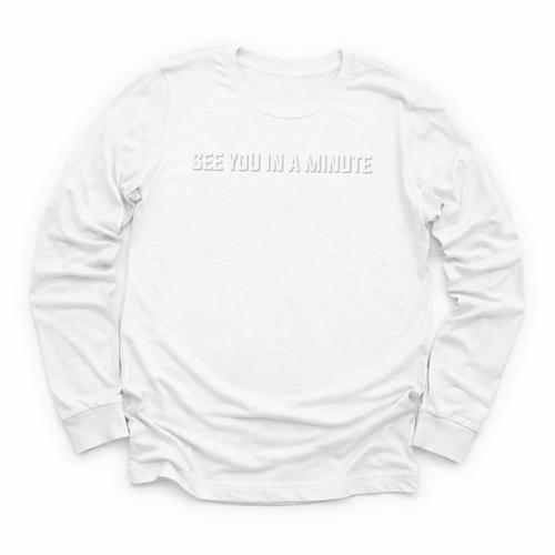 See You In A Minute Comic Book Movie Geek Quote Youth Long Sleeve Tee - Bookorys