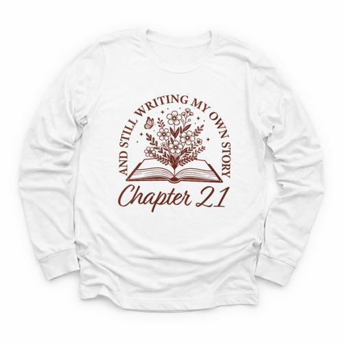 Women's Chapter 21 Book Readers Flower Lovers 21st Birthday Girls Youth Long Sleeve Tee - Bookorys