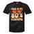 This Is My 80s Costume Vibes Nostalgia 1980s Vintage Fashion Tie-Dye T-Shirts Black Tie-Dye