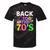 Back To The 70's Mixtape Era Nostalgia Retro 1970 70's Style Tie-Dye T-Shirts Black Tie-Dye