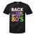 Back To The 80's Mixtape Era Nostalgia Retro 1980 80's Style Tie-Dye T-Shirts Black Tie-Dye