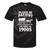 Gentle Nostalgia Plea Please Be Patient I'm From The 1900s Premium Tie-Dye T-Shirts Black Tie-Dye