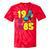 1985 Retro Raised In The 80s Old School Nostalgia Vibes Tie-Dye T-Shirts Red Tie-Dye