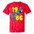 1986 Retro Raised In The 80s Old School Nostalgia Vibes Tie-Dye T-Shirts Red Tie-Dye 1986 Retro Raised In The 80s Old School Nostalgia Vibes Tie-Dye T-Shirts Red Tie-Dye