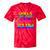 80's Girls Just Wanna Have Fun Nostalgia 1980s Style Premium Tri-Blend Tie-Dye T-Shirts Red Tie-Dye