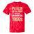 Please Be Be Patient With Me I'm From The 1900s Tie-Dye T-Shirts Red Tie-Dye