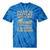 Please Be Patient With Me I'm From The 1900s Art Tie-Dye T-Shirts Blue Tie-Dye