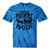 Please Be Patient With Me I'm From The 1900s Time Travel Tie-Dye T-Shirts Blue Tie-Dye