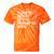 Please Be Patient With Me I'm From The 1900s Themed Premium Tie-Dye T-Shirts Orange Tie-Dye