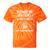 Please Be Patient I'm From The 1900s Old Men & Women Tie-Dye T-Shirts Orange Tie-Dye