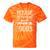 Please Be Be Patient With Me I'm From The 1900s Tie-Dye T-Shirts Orange Tie-Dye