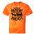Please Be Patient With Me I'm From The 1900s Time Travel Tie-Dye T-Shirts Orange Tie-Dye