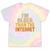 Classic Internet Nostalgia Humor Retro Quote Tie-Dye T-Shirts Hazy Rainbow Tie-Dye Classic Internet Nostalgia Humor Retro Quote Tie-Dye T-Shirts Hazy Rainbow Tie-Dye
