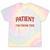 Please Be Patient With Me I'm From The 1900s Vintage Style Tie-Dye T-Shirts Hazy Rainbow Tie-Dye
