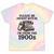 Sarcastic Please Be Patient I'm From The 1900s Tie-Dye T-Shirts Hazy Rainbow Tie-Dye
